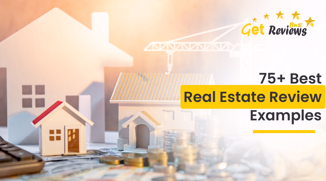 75+-Best-Real-Estate-Review-Examples.avif